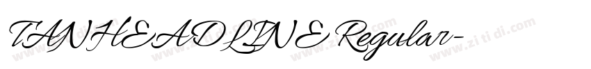 TANHEADLINE Regular字体转换 TANHEADLINE Regular字体转换